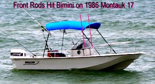 Front Rods Hit 1986 Boston Whaler Montauk-17 Bimini Top Picture
