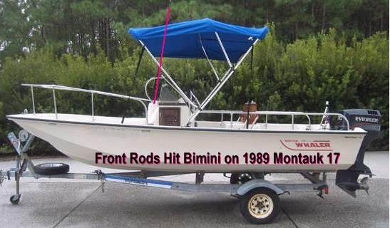 Front Rods Hit 1989 Boston Whaler Montauk-17 Bimini Top Picture